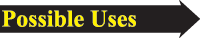 Possible Uses